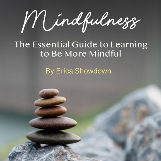 Mindfulness, Erica Showdown