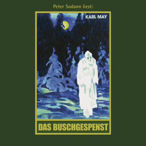 Das Buschgespenst - Karl Mays Gesammelte Werke, Band 64 (Ungekürzte Lesung), Karl May