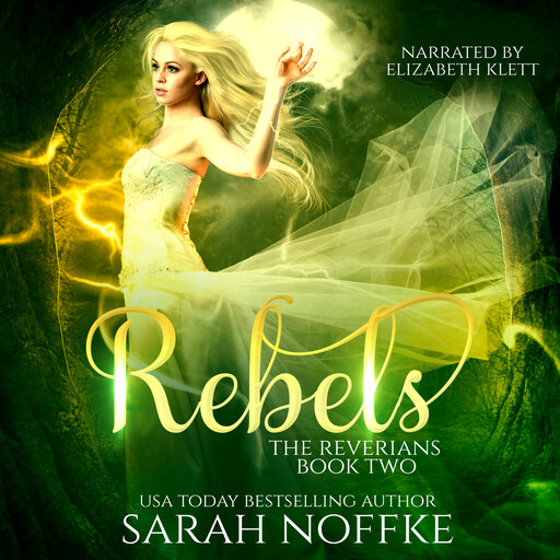 Rebels, Sarah Noffke