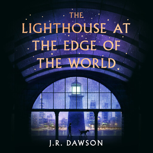 The Lighthouse at the Edge of the World, J.R. Dawson