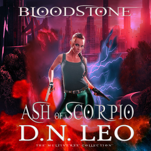 Ash of Scorpio - Bloodstone Trilogy - Prequel, D.N. Leo