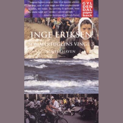 Sommerfuglens vinge 3. Vinterhaven, Inge Eriksen