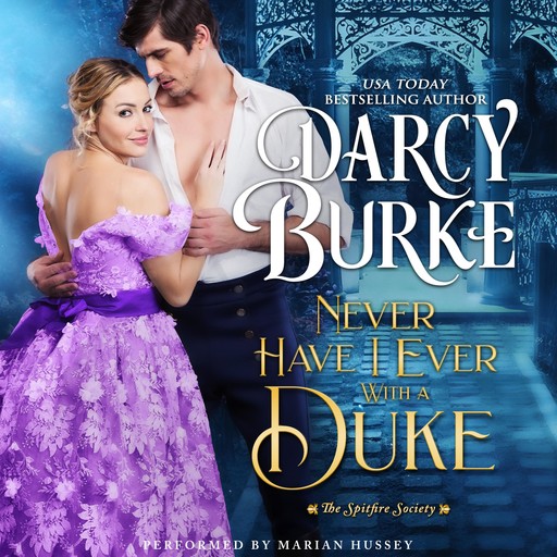 Never Have I Ever With a Duke, Darcy Burke