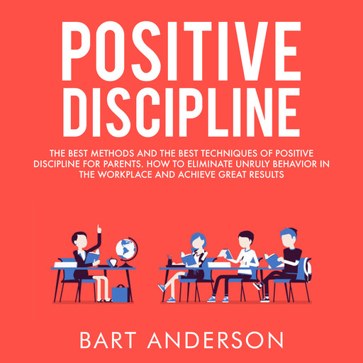 Positive Discipline, Bart Anderson