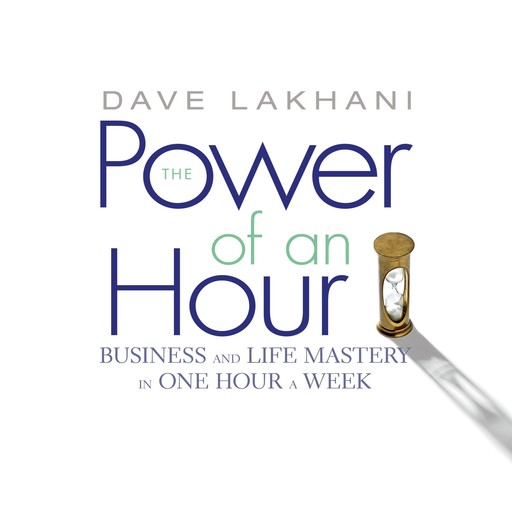 The Power of an Hour, Lakhani Dave