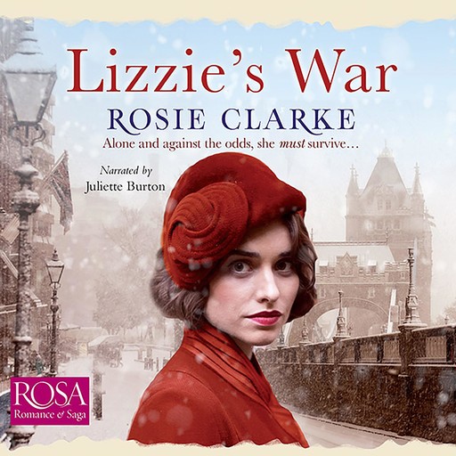 Lizzie's War, Rosie Clarke