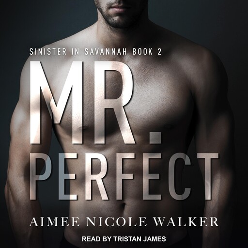 Mr. Perfect, Aimee Nicole Walker