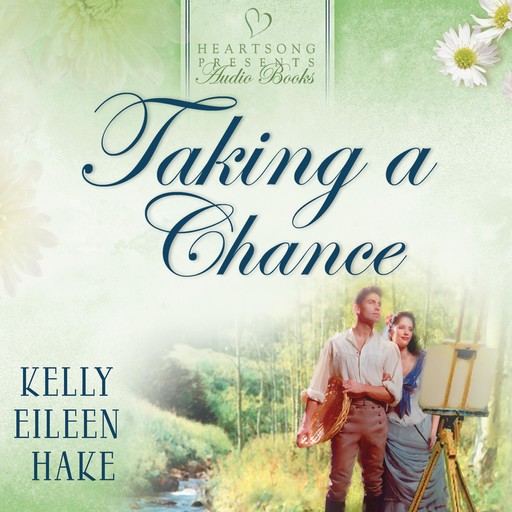 Taking a Chance, Kelly Eileen Hake