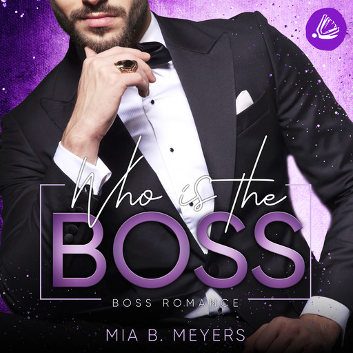 Who is the Boss, Mia B. Meyers