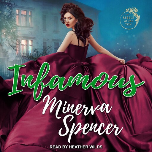 Infamous, Minerva Spencer