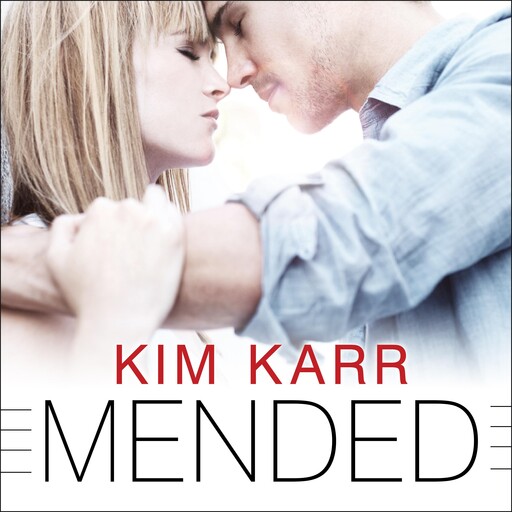 Mended, Kim Karr