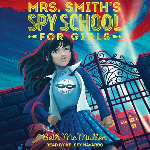 Mrs. Smith's Spy School for Girls, Beth McMullen