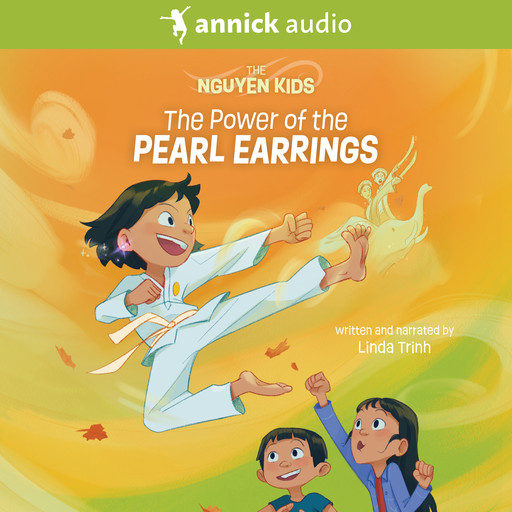 The Power of the Pearl Earrings - The Nguyen Kids, Book 2 (Unabridged), Linda Trinh
