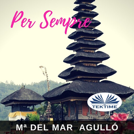 Per Sempre, Mª Del Mar Agulló