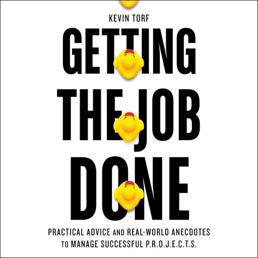 Getting the Job Done, Kevin Torf