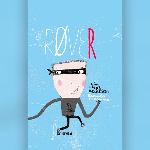 Røver, Kim Fupz Aakeson
