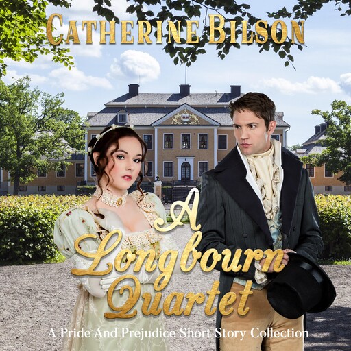A Longbourn Quartet, Catherine Bilson
