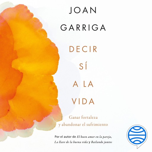 Decir sí a la vida, Joan Garriga