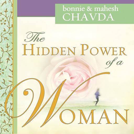 The Hidden Power of a Woman, Mahesh Chavda, Bonnie Chavda
