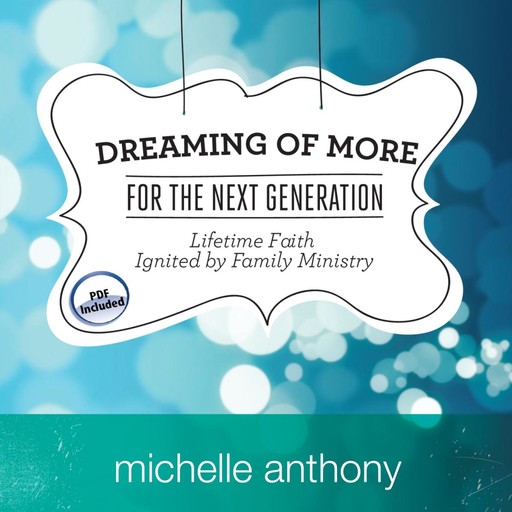 Dreaming of More for the Next Generation, Michelle Anthony