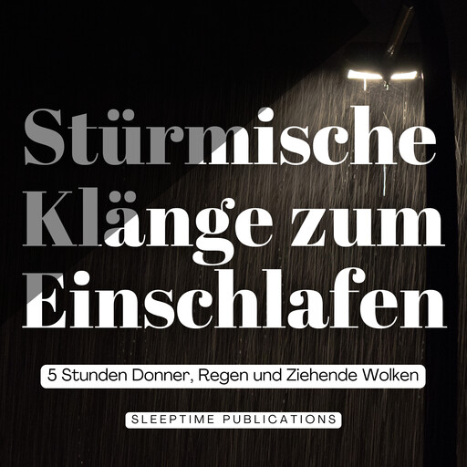 Stürmische Klänge zum Einschlafen, Sleeptime Publications