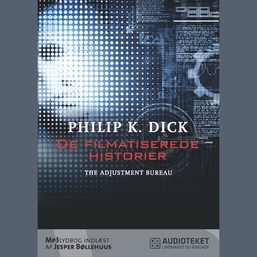 De filmatiserede historier - The Adjustment Bureau, Philip K. Dick