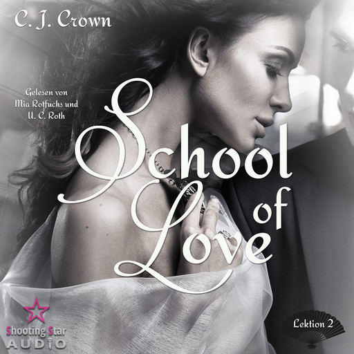 Lektion 2 - School of Love, Band 2 (ungekürzt), Hannah Siebern, C.J. Crown