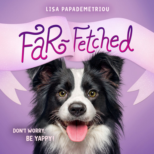 Far-Fetched, Lisa Papademetriou