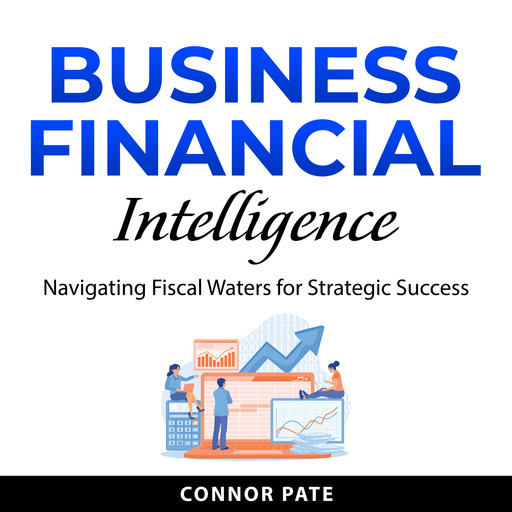 Business Financial Intelligence, Connor Pate