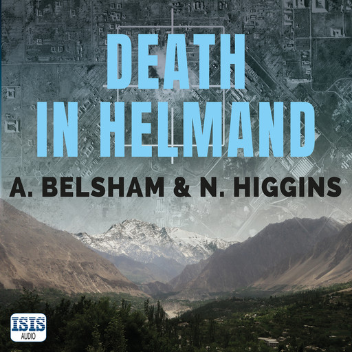 Death in Helmand, Higgins, A. Belsham