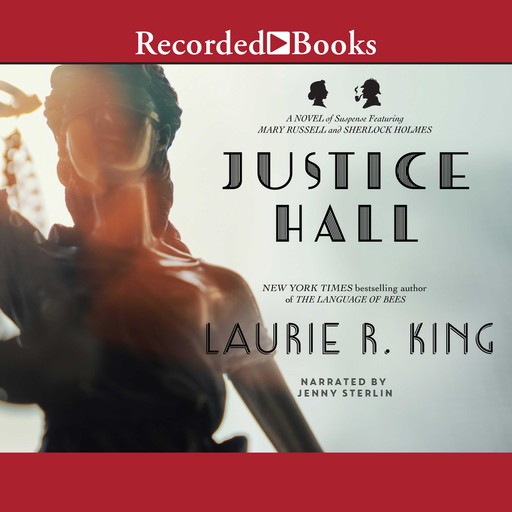 Justice Hall, Laurie King