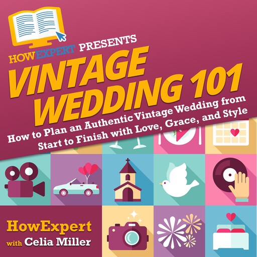 Vintage Wedding 101, HowExpert, Celia Miller