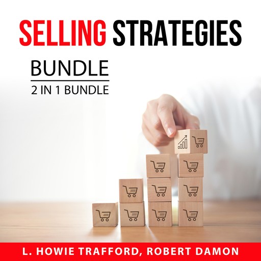 Selling Strategies Bundle, 2 in 1 Bundle, Howie Trafford, Robert Damon