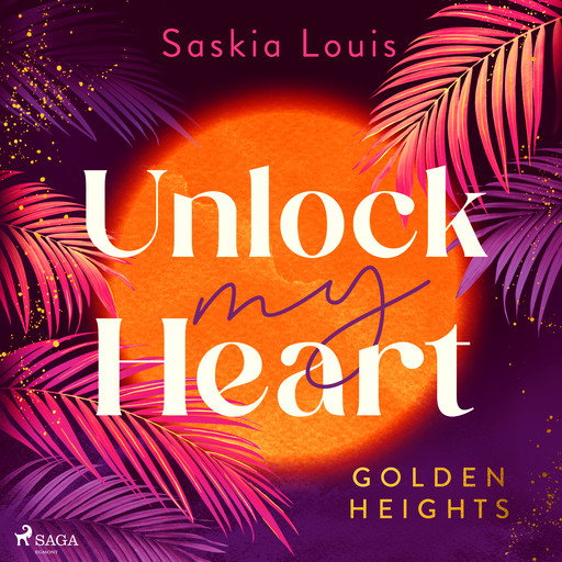 Unlock my Heart, Saskia Louis