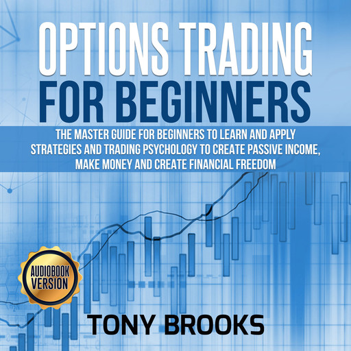 Options Trading for Beginners, Tony Brooks