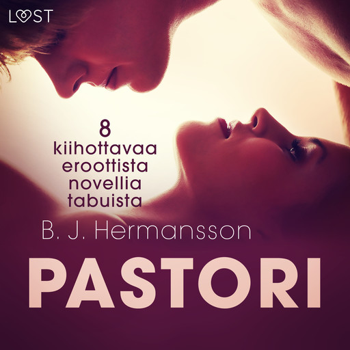 Pastori - 8 kiihottavaa eroottista novellia tabuista, B.J. Hermansson