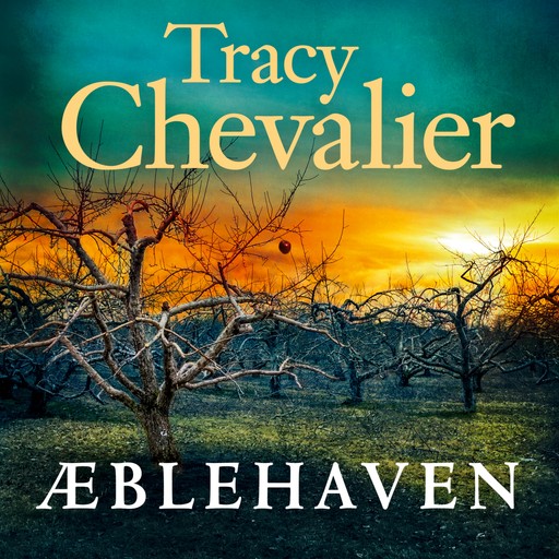 Æblehaven, Tracy Chevalier