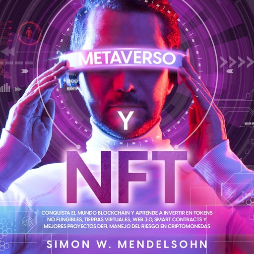 Metaverso y NFT, Simon W. Mendelsohn