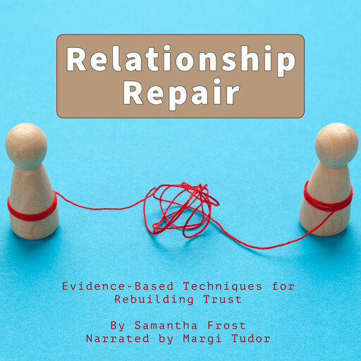 Relationship Repair, Samantha Frost
