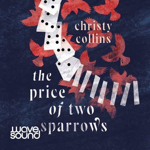 The Price of Two Sparrows, Christy Collins