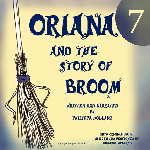 Oriana and the Story of Broom, Philippa Holland