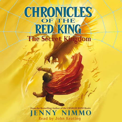 The Secret Kingdom (Chronicles of the Red King #1), Jenny Nimmo