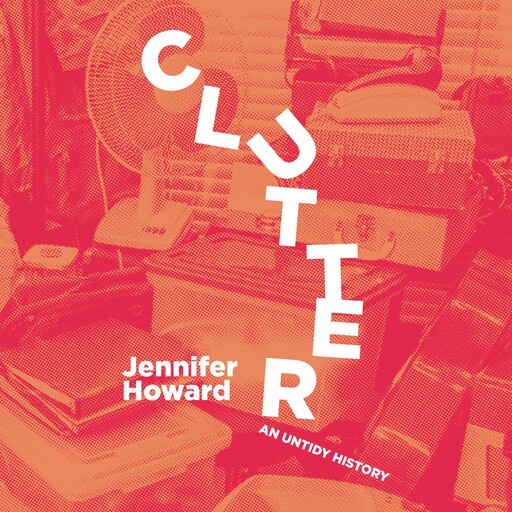Clutter, Jennifer Howard