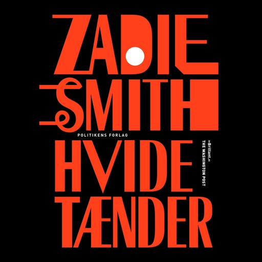 Hvide tænder, Zadie Smith