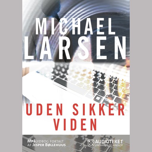 Uden sikker viden, Michael Larsen
