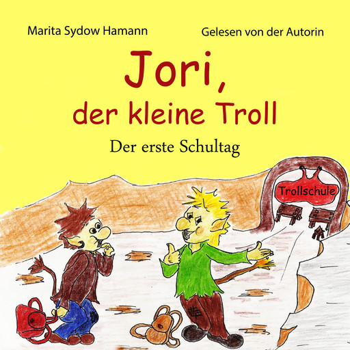 Jori, der kleine Troll, Marita Sydow Hamann