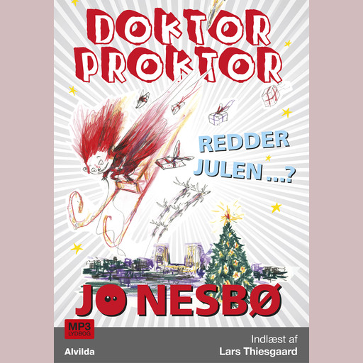 Doktor Proktor redder julen...? (5), Jo Nesbø