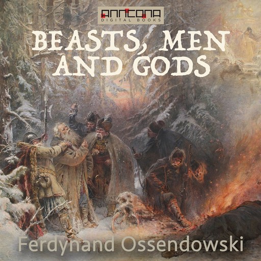 Beasts, Men and Gods, Ferdynand Ossendowski