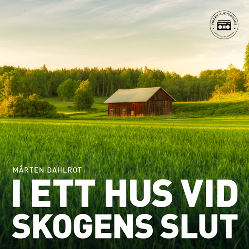 I ett hus vid skogens slut, Mårten Dahlrot