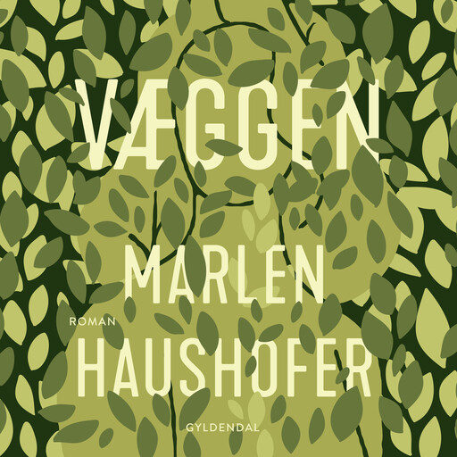 Væggen, Marlen Haushofer